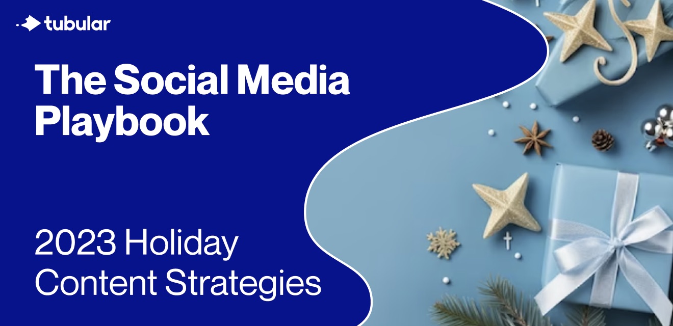 The Social Media Playbook: 2023 Holiday Content Strategies