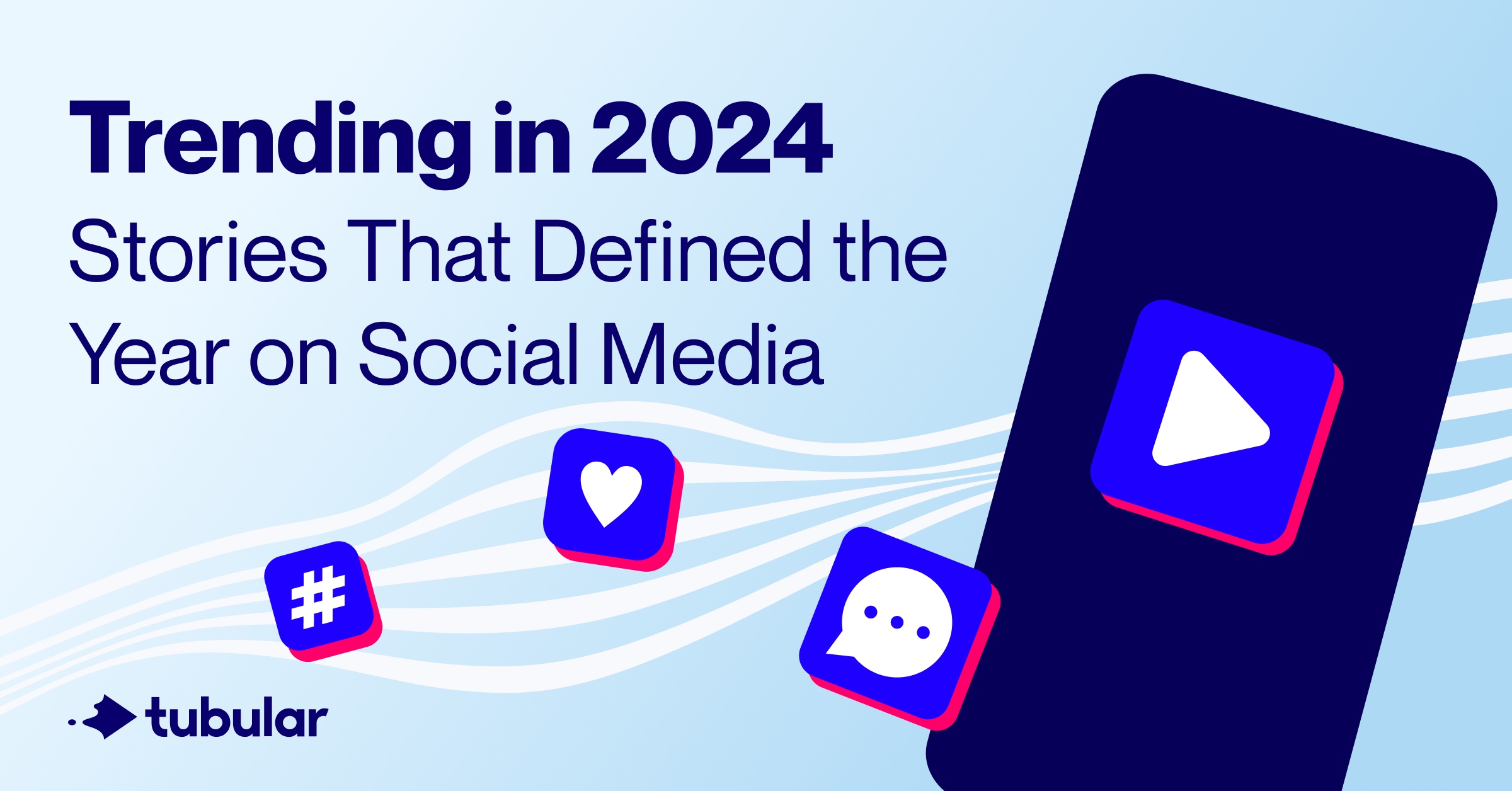 Trending in 2024: Stories That Defined the Year on Social Media